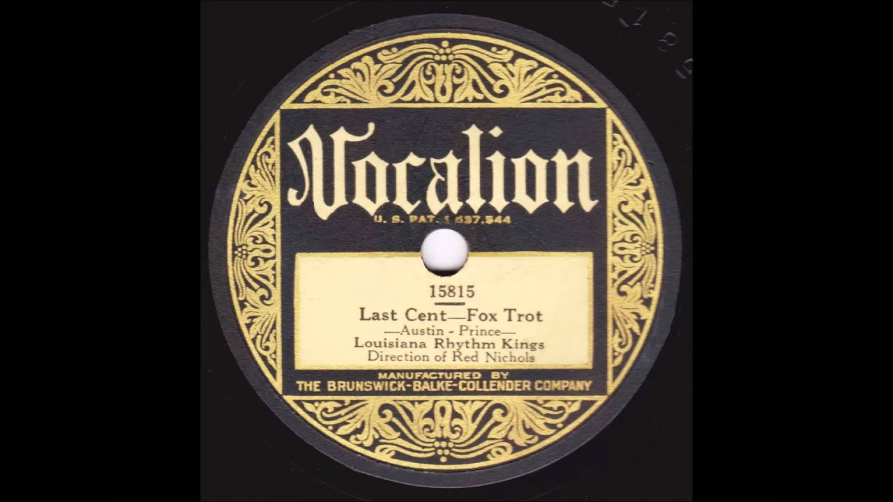 Louisiana Rhythm Kings in 1929 - Last Cent