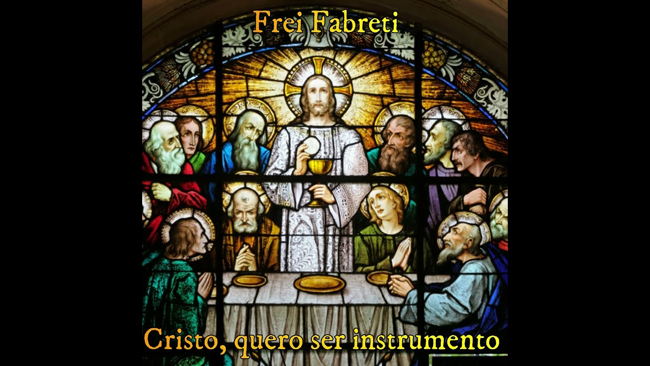 Cristo, quero ser instrumento - Frei Fabreti (Oração pela Paz)