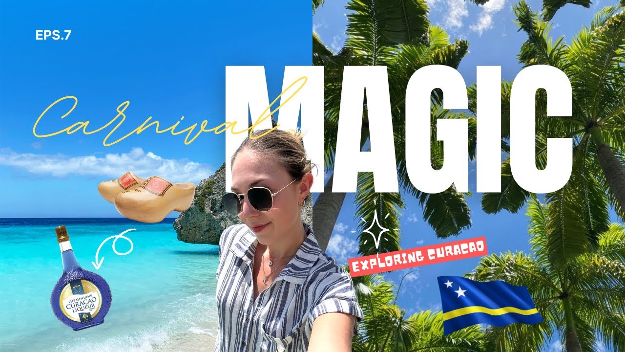 Carnival Magic 8-Day Cruise — Day 7 | Curaçao Day & Island Tour (January 15th 2026)