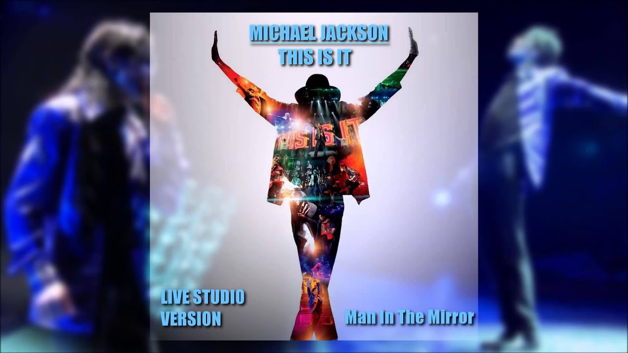 Man In The Mirror - Michael Jackson - This Is It (Live Studio Version)