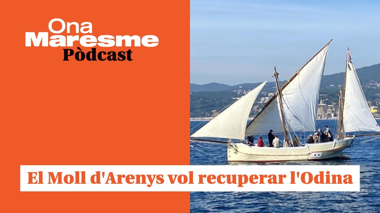 El Moll d'Arenys vol recuperar l'Odina