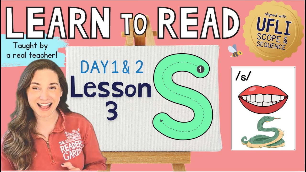 📚 Lesson 3: S /s/ | Day 1 & 2  | LEARN to READ! |  Aligned with UFLI Scope & Sequence