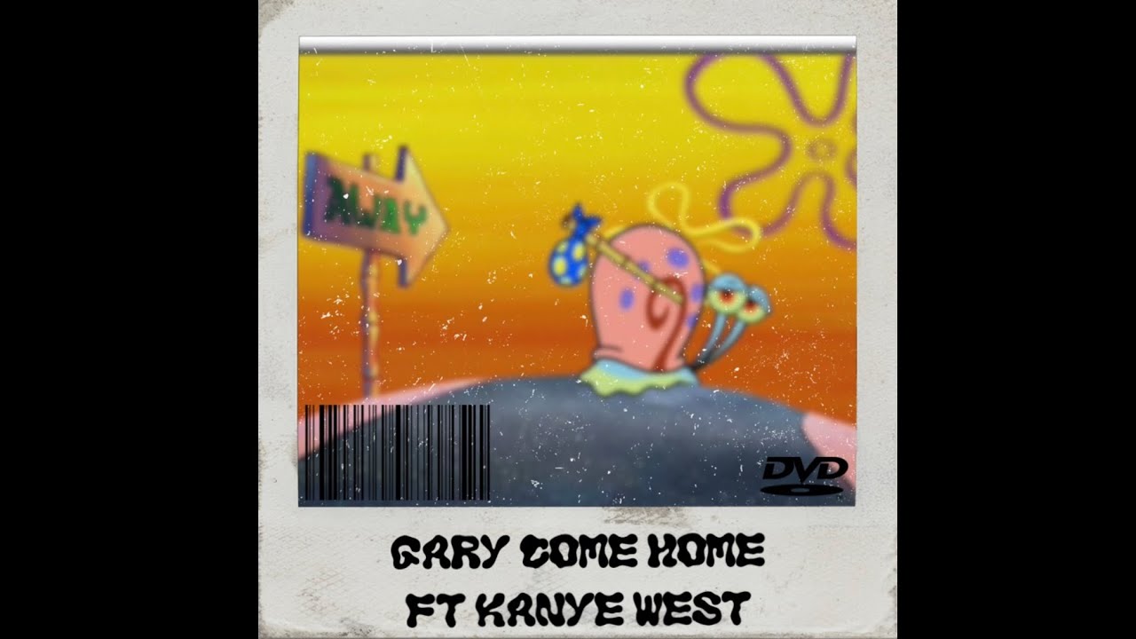 BigRDog - Gary Come Home(feat. Kanye West)