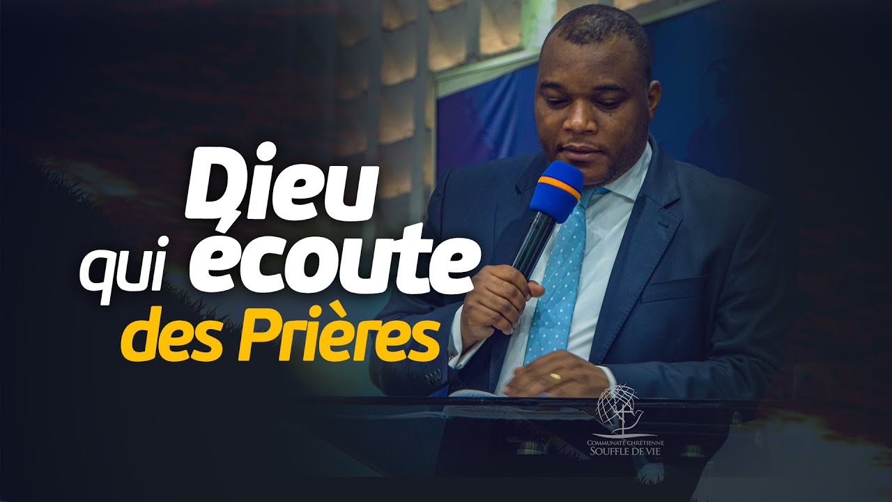 Dieu qui écoute des Prières - Pasteur Henri Papa MULAJA