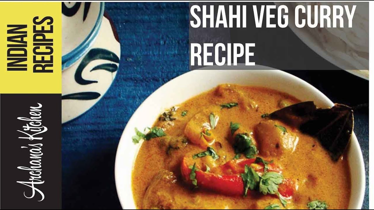 Hyderabadi Shahi Vegetable Curry Recipe - Indian Sabzi Recipes by Archana's Kitchen