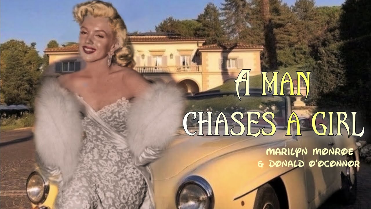 Marilyn monroe - A man chases a girl مُـترجمة