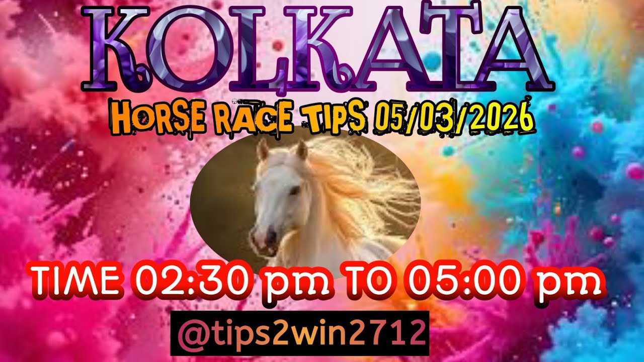KOLKATA 🐎 RACE TIPS 05-03-2026 | TIPS WITH ANALYSIS | FREE HORSE RACE TIPS | #kolkataracetips
