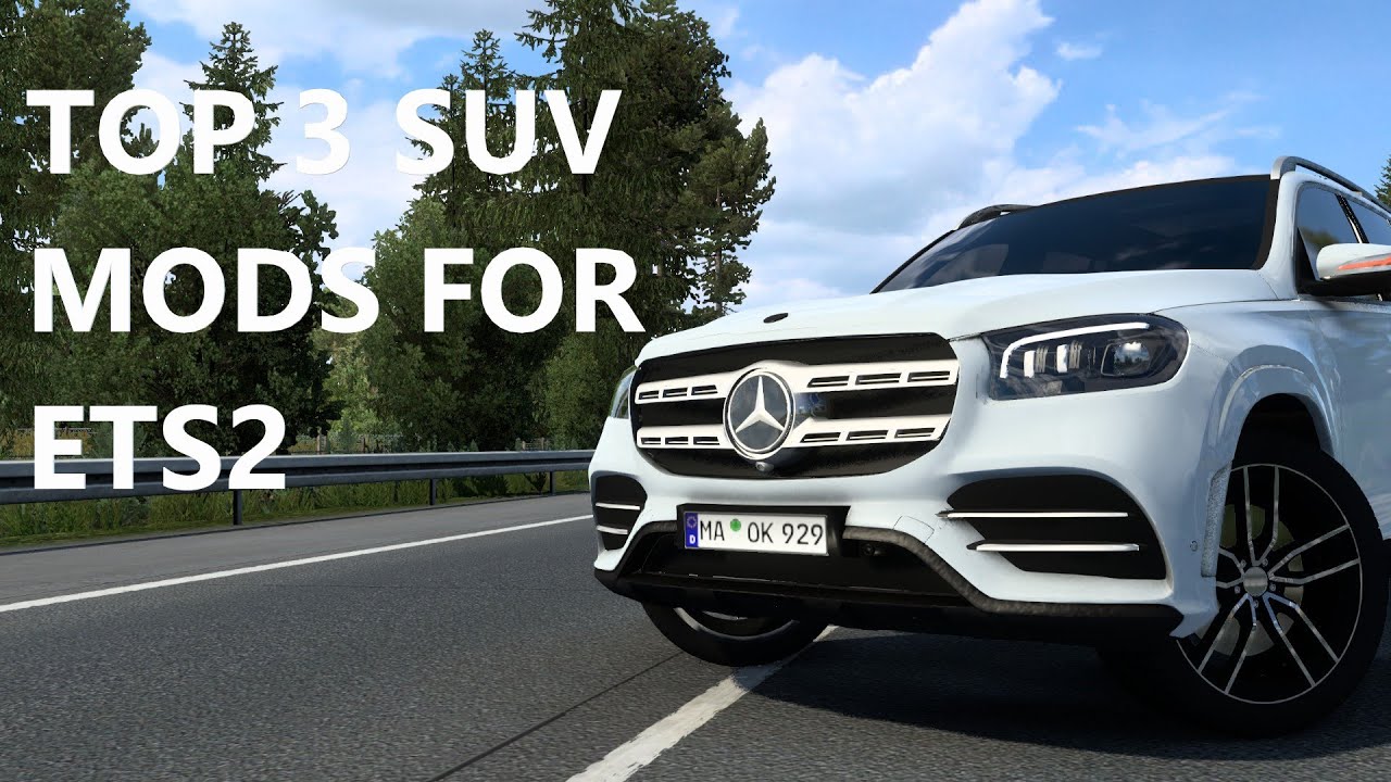 Top 3 SUV Mods for ets2 1.47