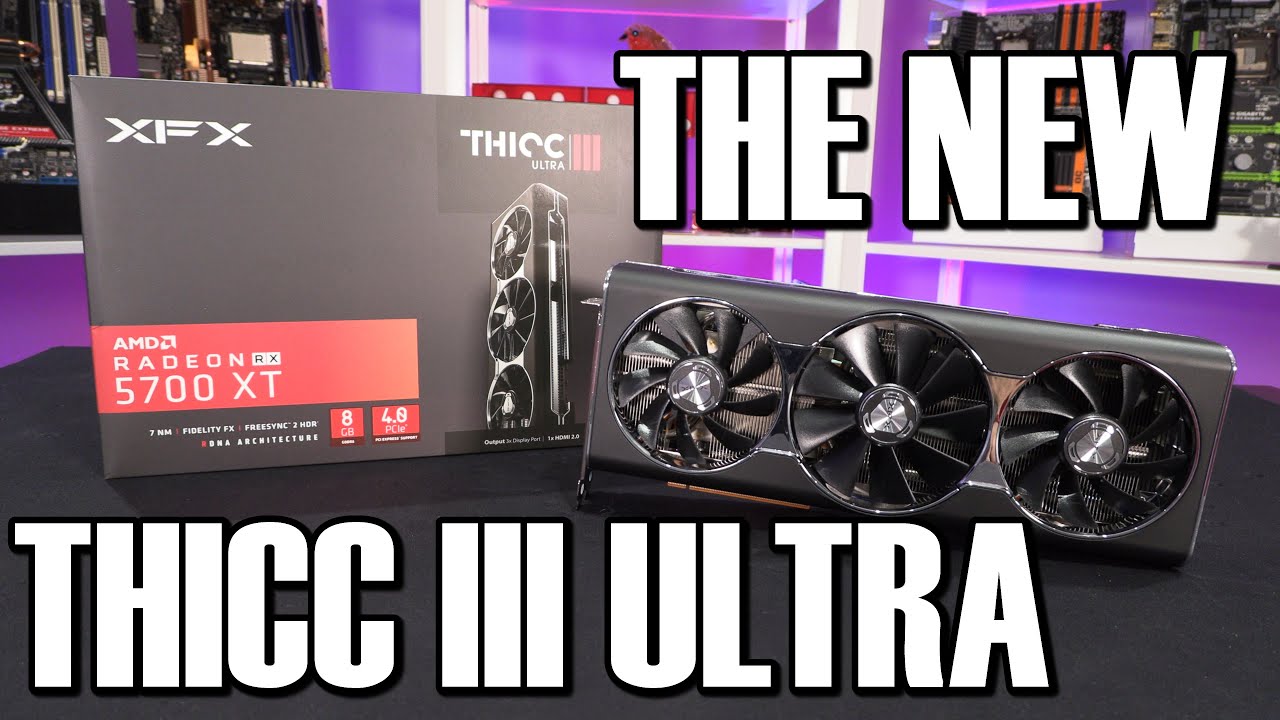 XFX THICC III Ultra 5700 XT