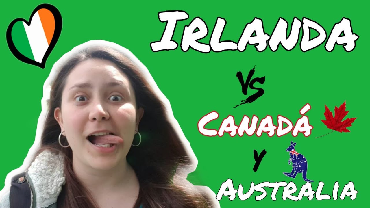 Por qué elegir IRLANDA y NO Australia o Canadá para estudiar INGLÉS!!!!