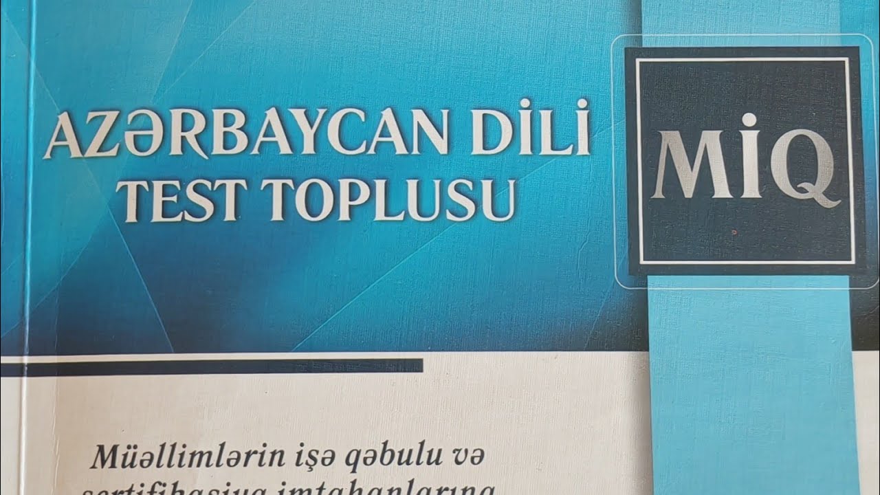 MİQ-ə imtahan verənlər üçün nəzərdə tutulmuş test toplusundan İsim mövzusunun izahı.