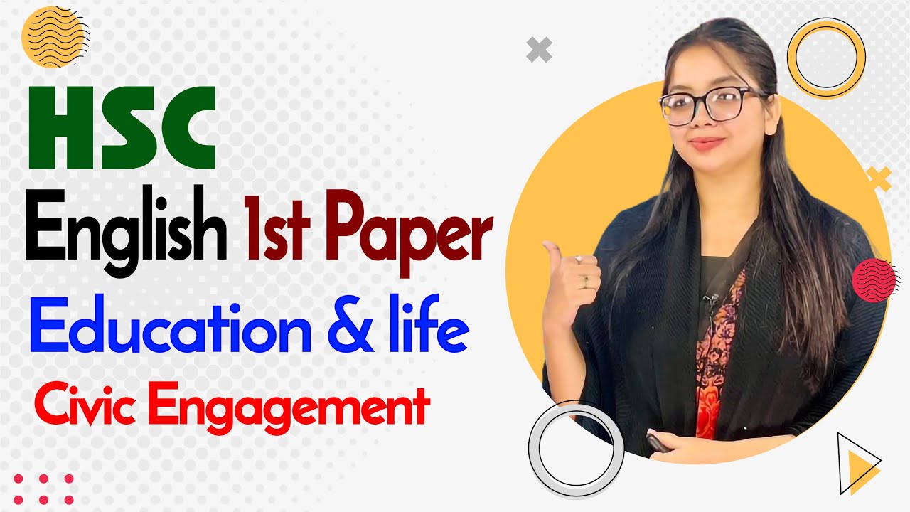 HSC English 1st Paper I Education & life I Civic Engagement