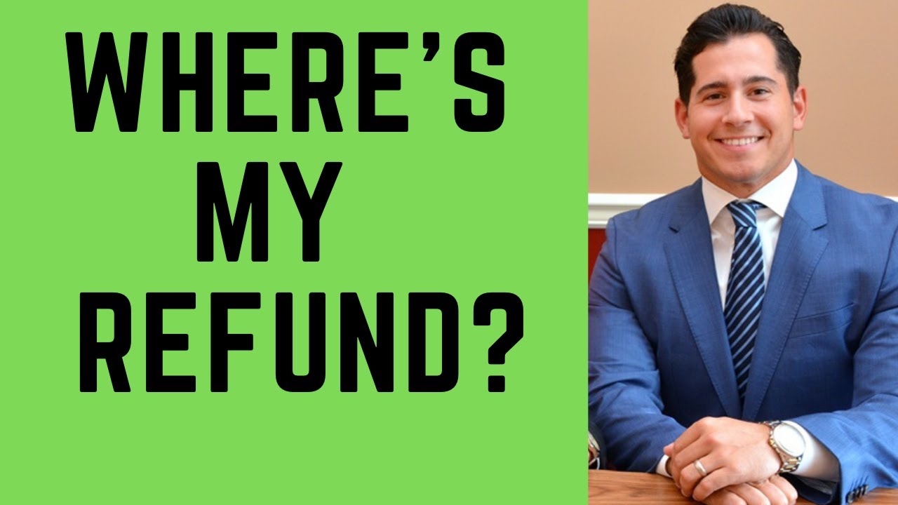 Where's My Refund? Tax Refund Delays in 2021 and When to Expect Refunds