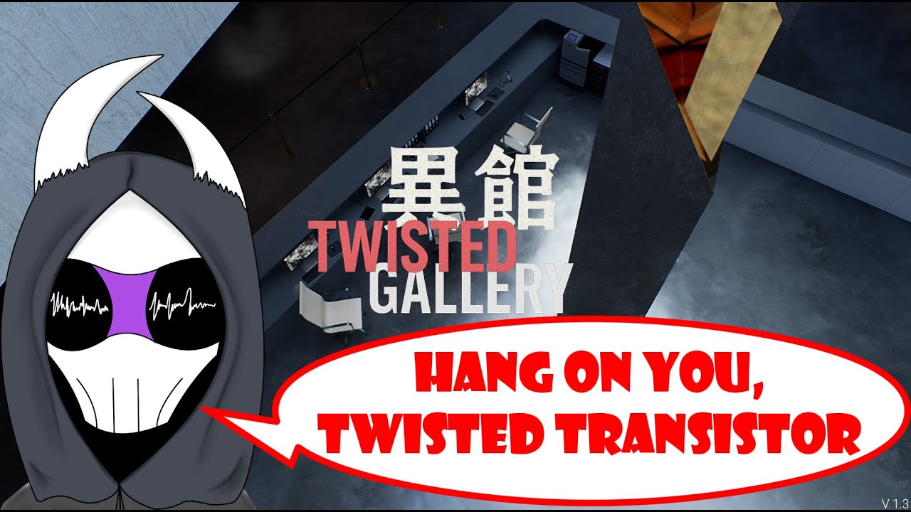 Trapped alone in a Twisted Gallery