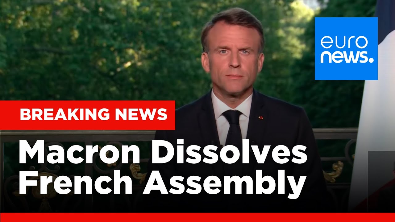 French President dissolves National Assembly, announcing snap elections after EU elections defeat