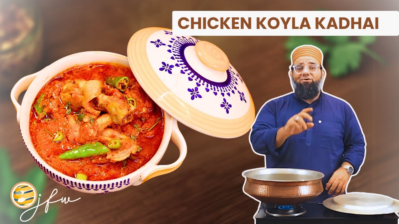 Chicken Koyla Kadhai Recipe | कोयला चिकन कढ़ाई | famous Kadhai Chicken recipe | Chef Osama Jalali