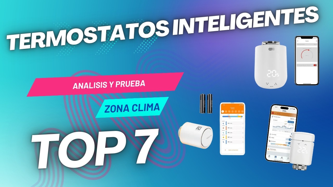 🚀 Mejores Termostatos Inteligentes 2026: ¡NO COMPRES sin ver esto!