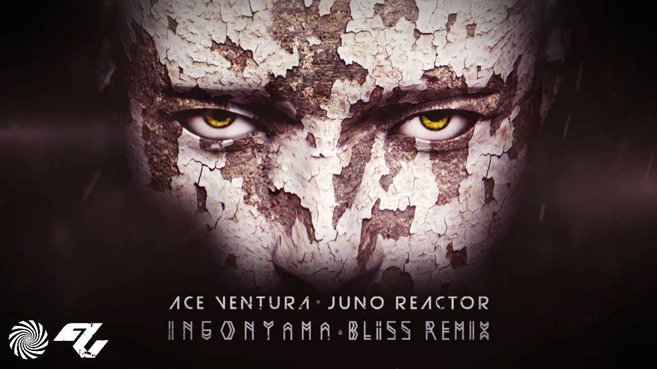 Ace Ventura & Juno Reactor - Ingonyama (BLiSS remix)