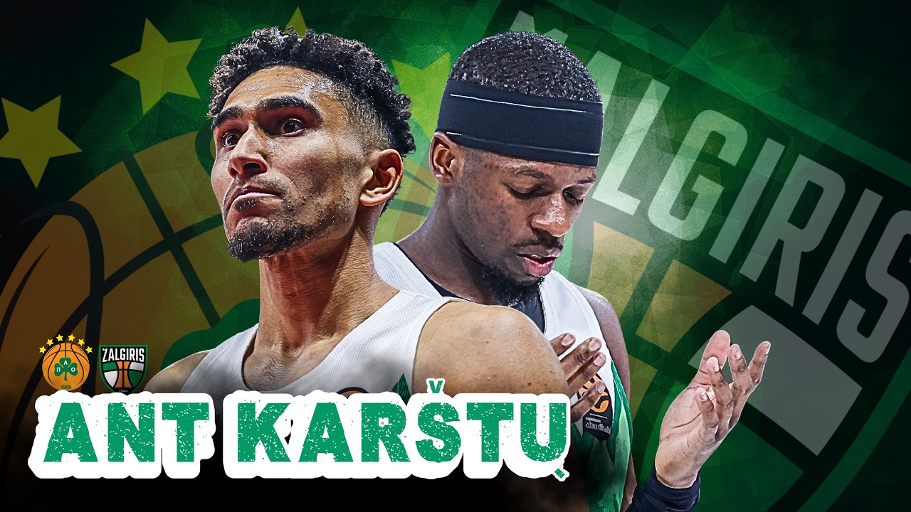 Kovingas „Žalgiriis“ Atėnuose, pralaimėtos dvikovos ir „Panathinaikos“ pergalė  | Ant karštų!