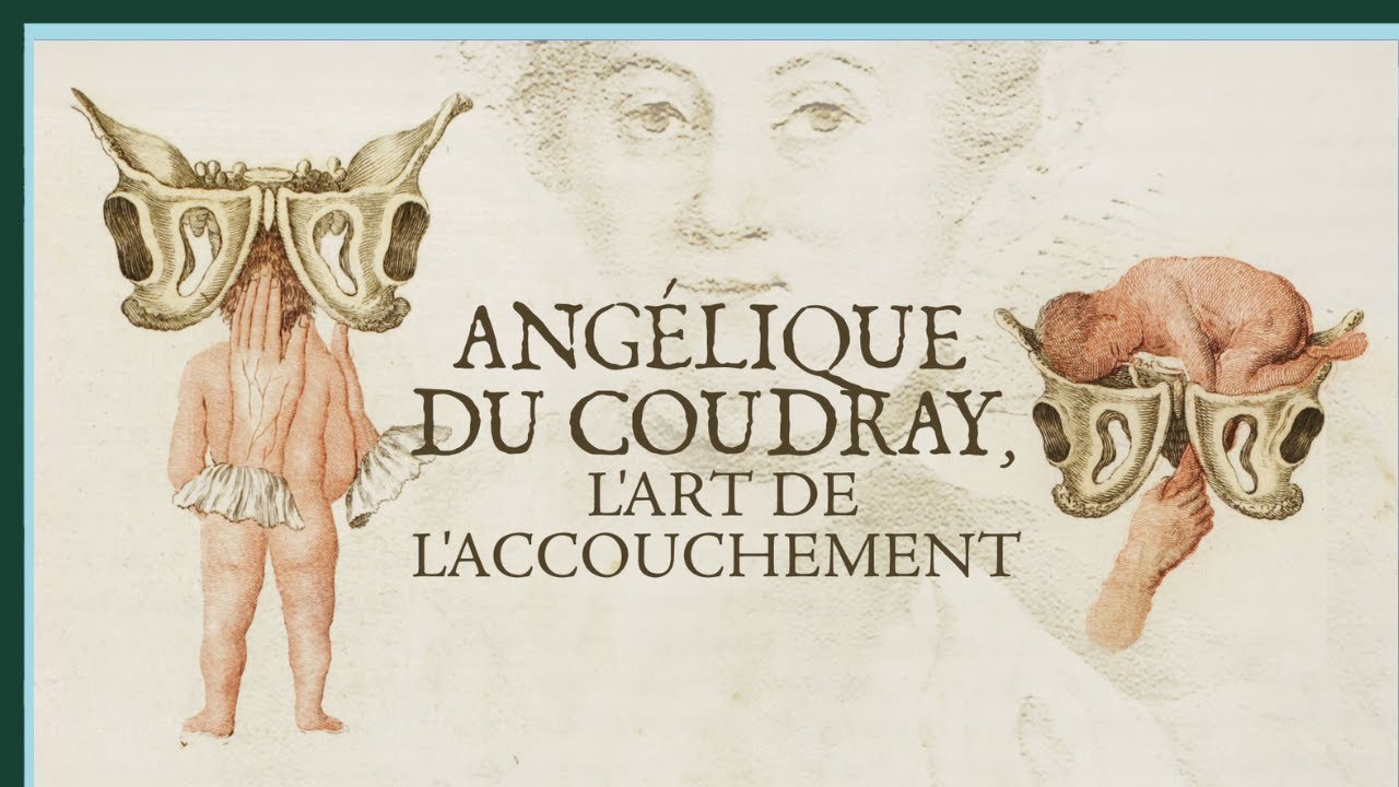 Angélique du Coudray, l'art de l'accouchement - Culture Prime