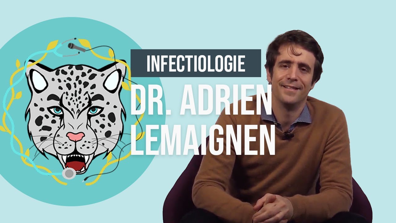 [VDS] Infectiologie - Dr. Adrien Lemaignen