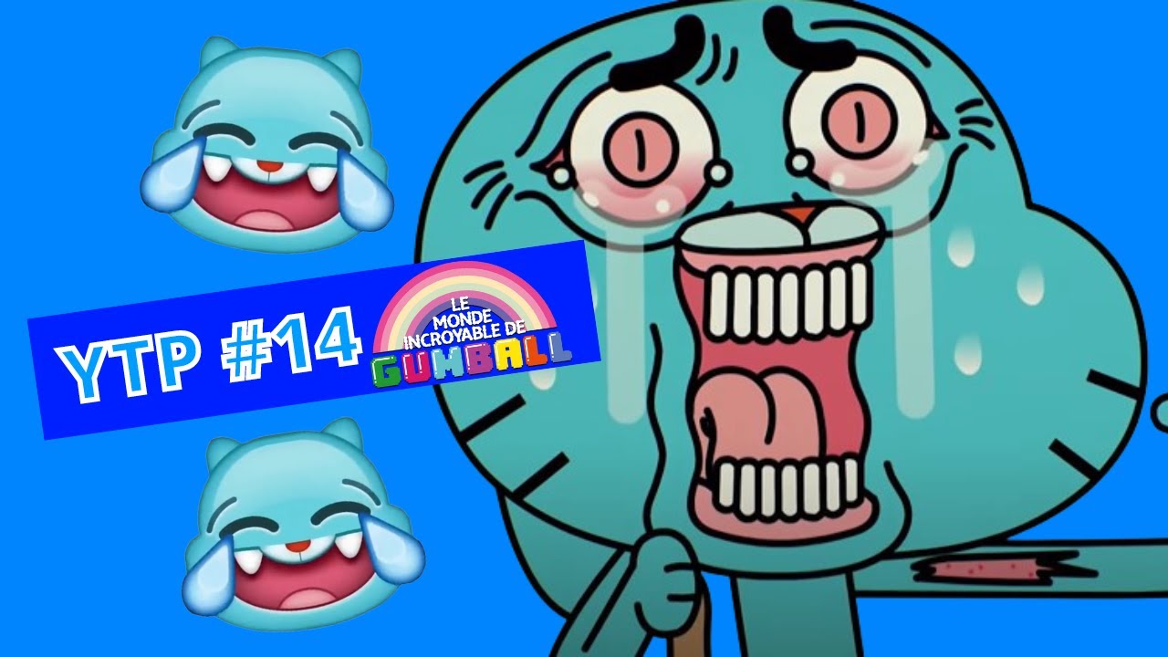 YTP #14 LE MONDE INCROYABLE DE GUMBALL