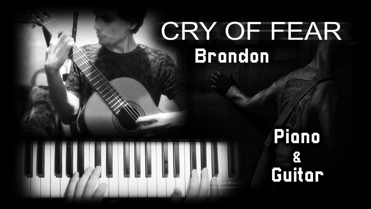 Cry of Fear - Brandon (Guitar & Piano Cover) + TAB, MIDI, mp3