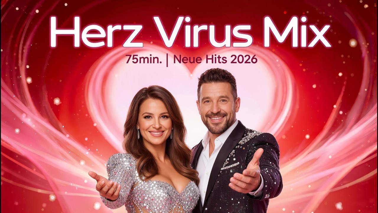 Herz Virus Mix: Die 20 besten Schlager Hits 2026, 75 Min. Musiktraum Spezial