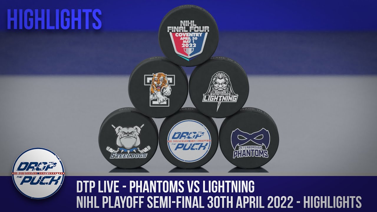 DTP Live - Peterborough Phantoms V MK Lightning NIHL Playoff Semi-final 30th April 2022 [HIGHLIGHTS]