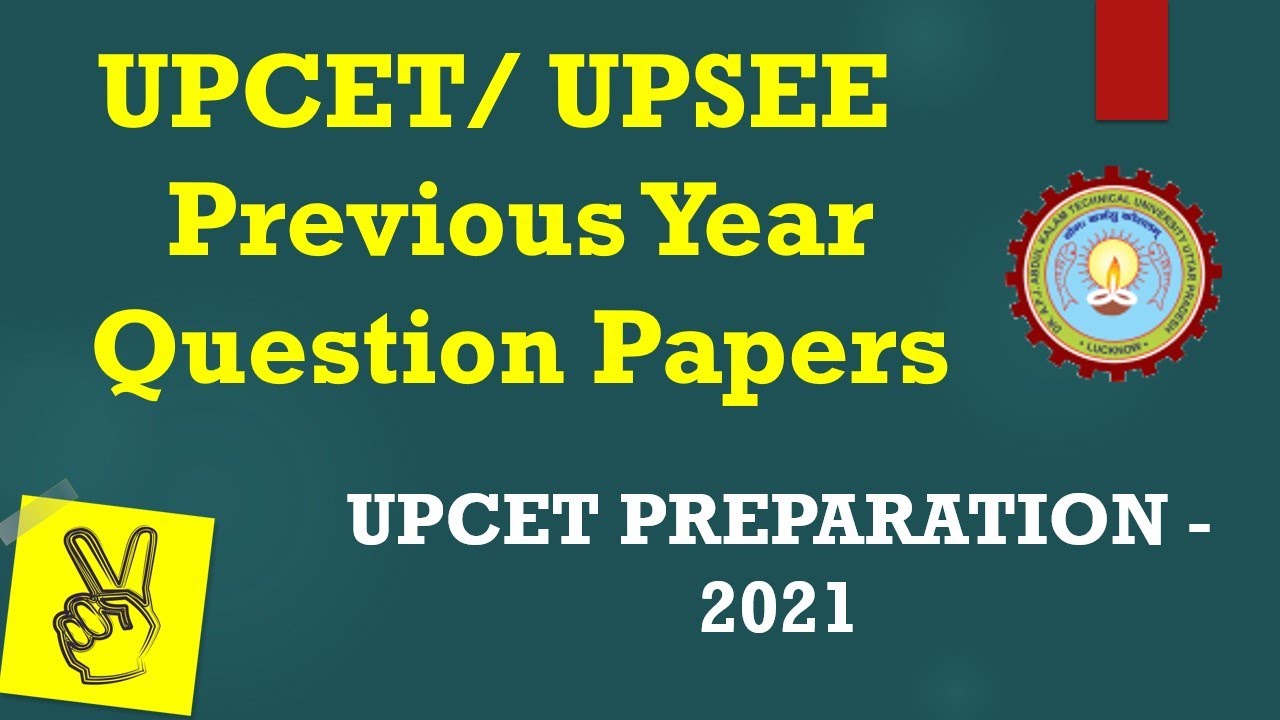 UPCET Exam Preparation 2021 | UPSEE Previous Year Question Papers for all Branches | UPCET Exam 2021