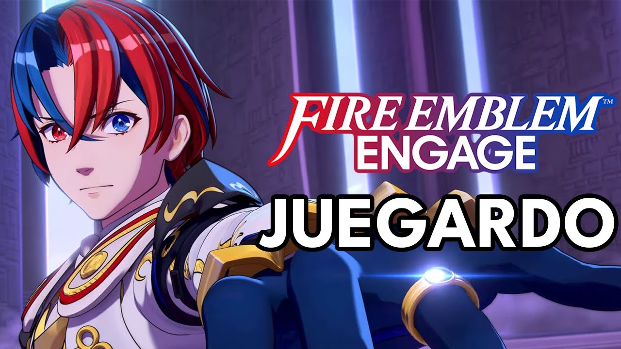 JUEGARDO, pese a sus defectos | Análisis de Fire Emblem Engage