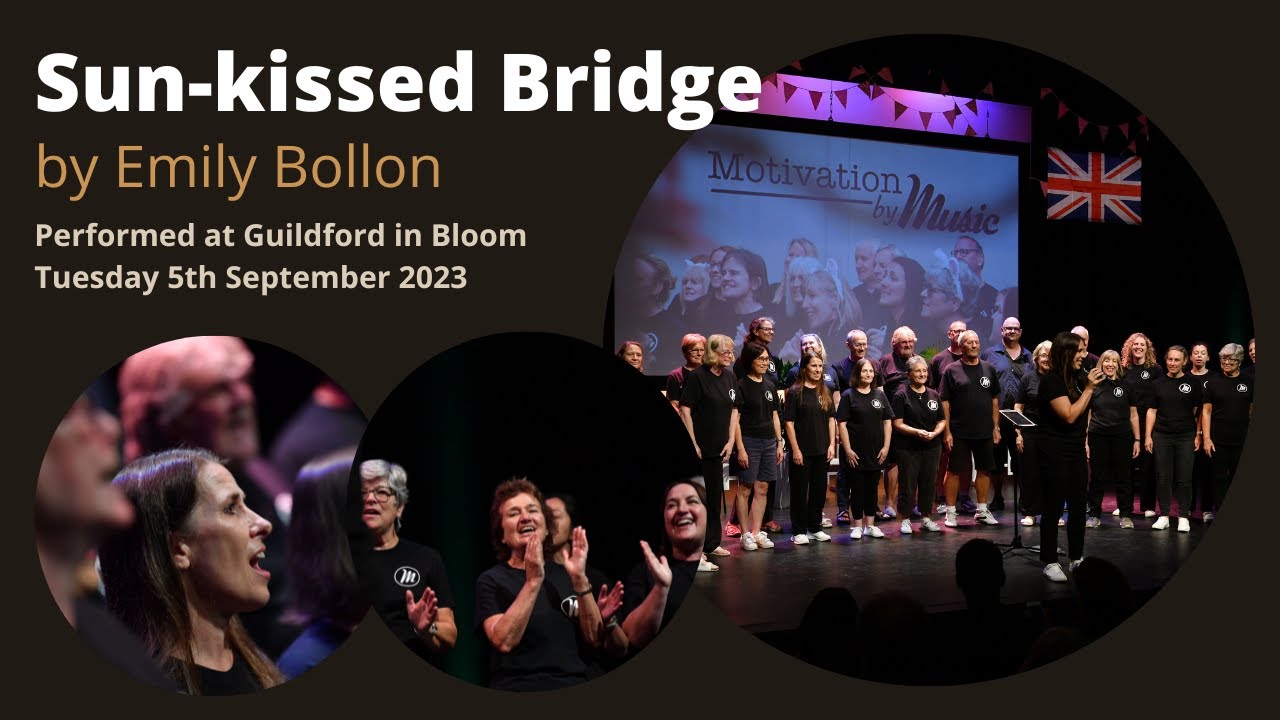 Sun-kissed Bridge by Emily Bollon (MbM Contemporary Gospel Choir performance)