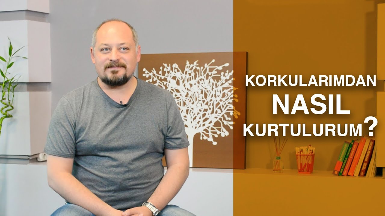 KORKULARIMDAN NASIL KURTULURUM? Tuna Tüner