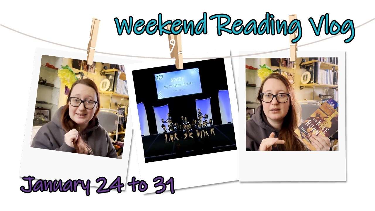 Weekend Reading Vlog | January 24 to 31 | Cheer comp 🎉 | Starting The Kite Runner