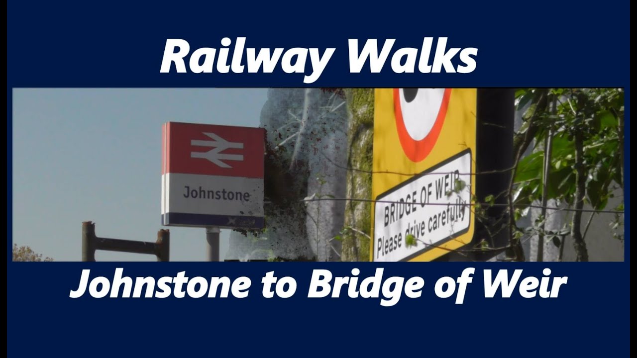 Johnstone to Bridge of Weir (Bridge of Weir Railway) | Railway Walks