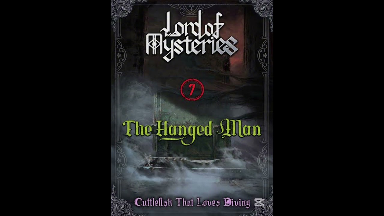 Lord of the Mysteries Volume 7 Hanged man review.