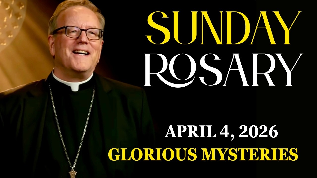 Славные тайны &ndash; Молитва Розария с епископом Робертом Барроном &ndash; Воскресенье, 5 апреля
