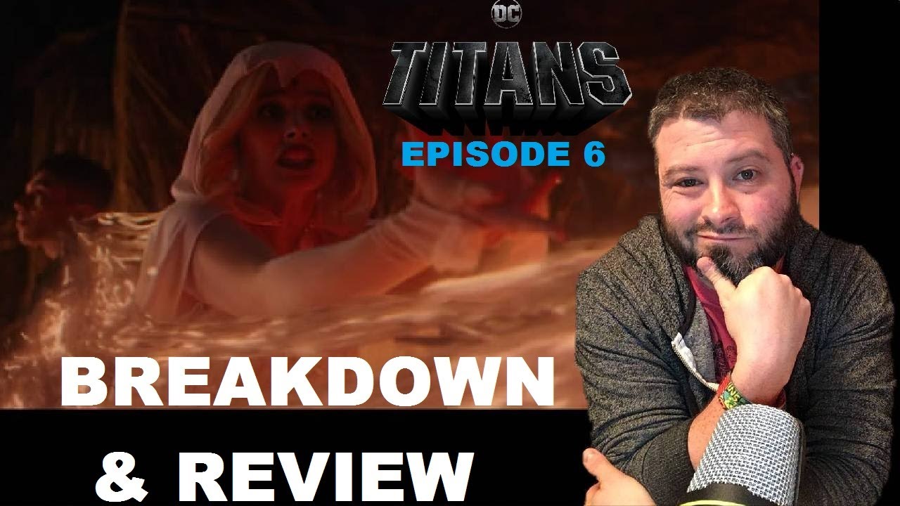 Titans Season 4 Episode 6 BREAKDOWN & REVIEW