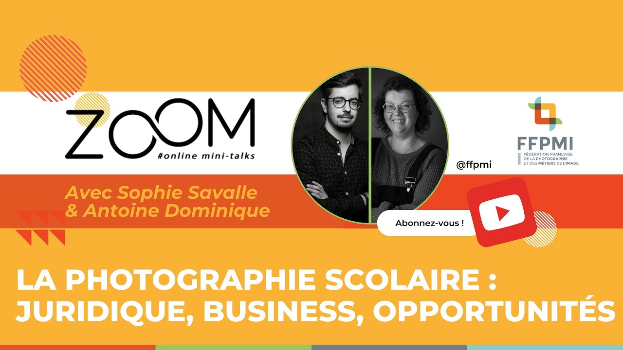 Zoom talk - La photographie scolaire : aspects juridiques, sur le terrain, business et opportunités