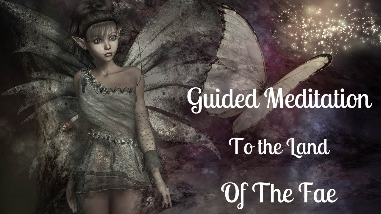 Guided Meditation To the Land of the Fairies - using Astral Travel - Through the Dimensional Portal