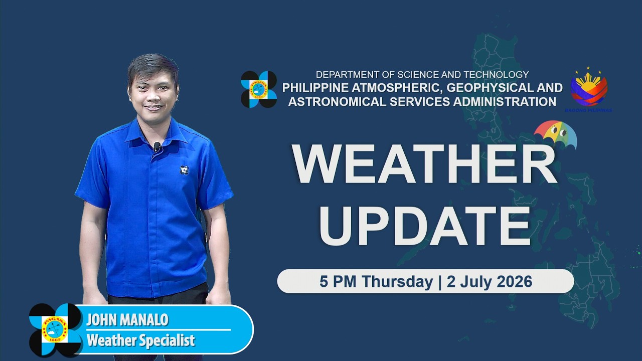 Public Weather Forecast issued at 5:00 PM | July 02, 2026 - Thursday