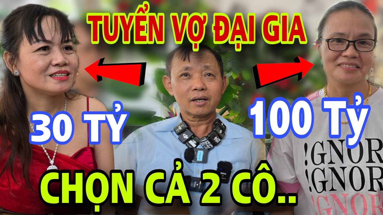TUYỂN VỢ ĐẠI GIA 100 TỶ Chọn Cả 2 Cô Ôm Quần Bỏ Chạy