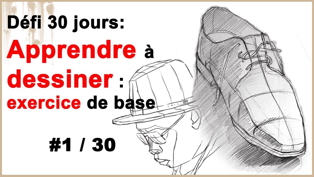 Apprendre à DESSINER : exercice de base [ Défi 30 jours # 1/30]