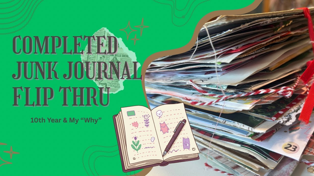 Completed daily journal flip through | my 10th year + how I use a junk journal 