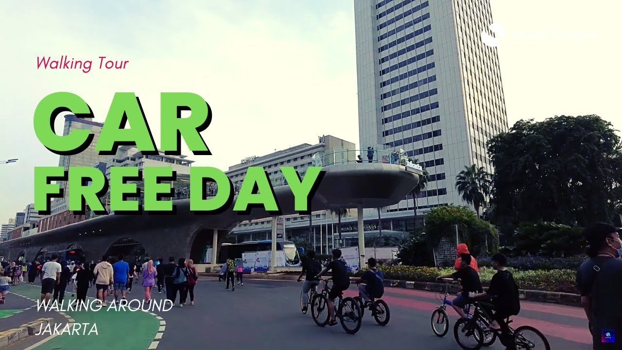 Enjoy Jakarta Car Free Day - Monas From Bundaran Hotel Indonesia