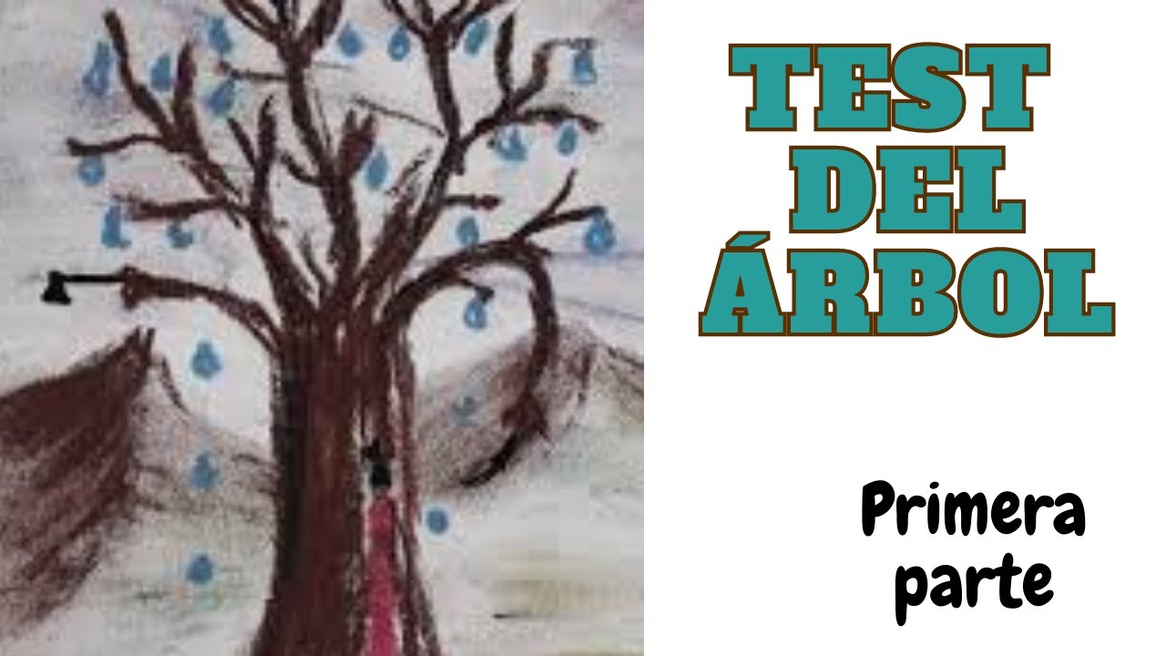 TEST DEL ÁRBOL PRIMERA PARTE