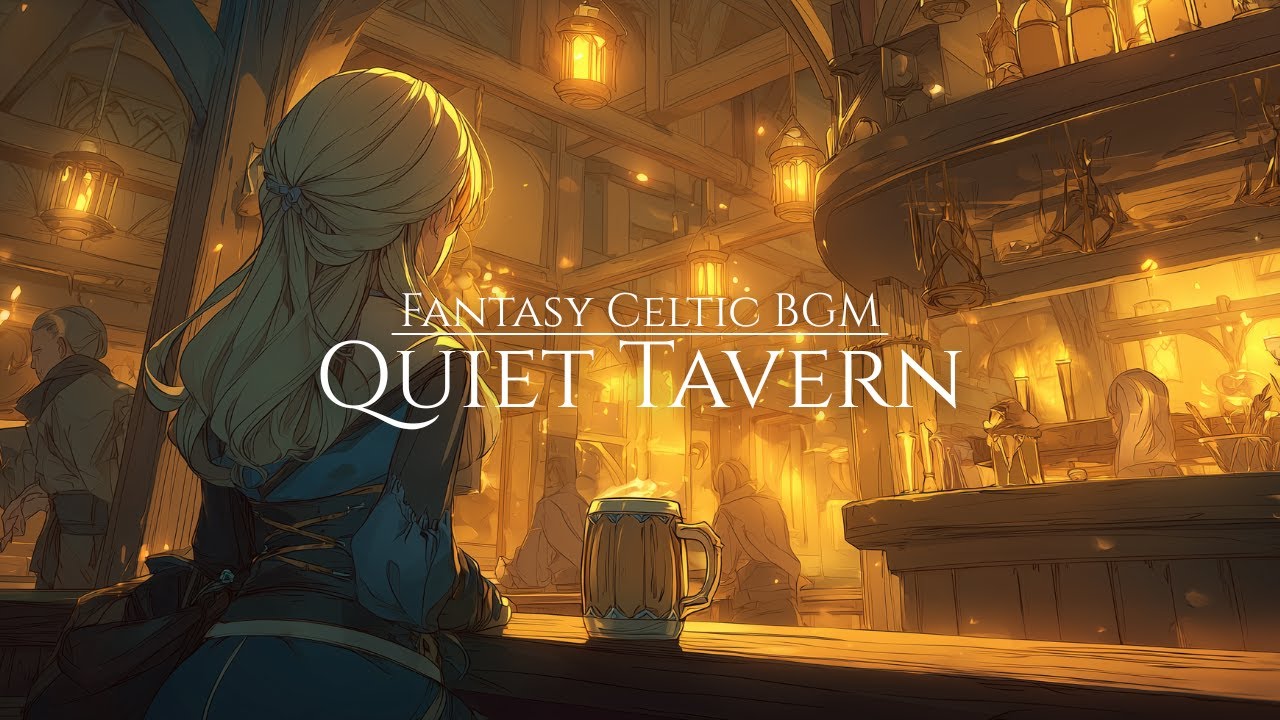 Fantasy Celtic BGM | First Night at the Inn
