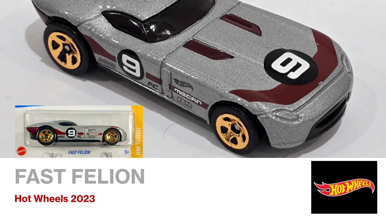 FAST FELION (HKJ39), Hot Wheels 2023 (165/250) serie HW TURBO (5/5) #moito67rai