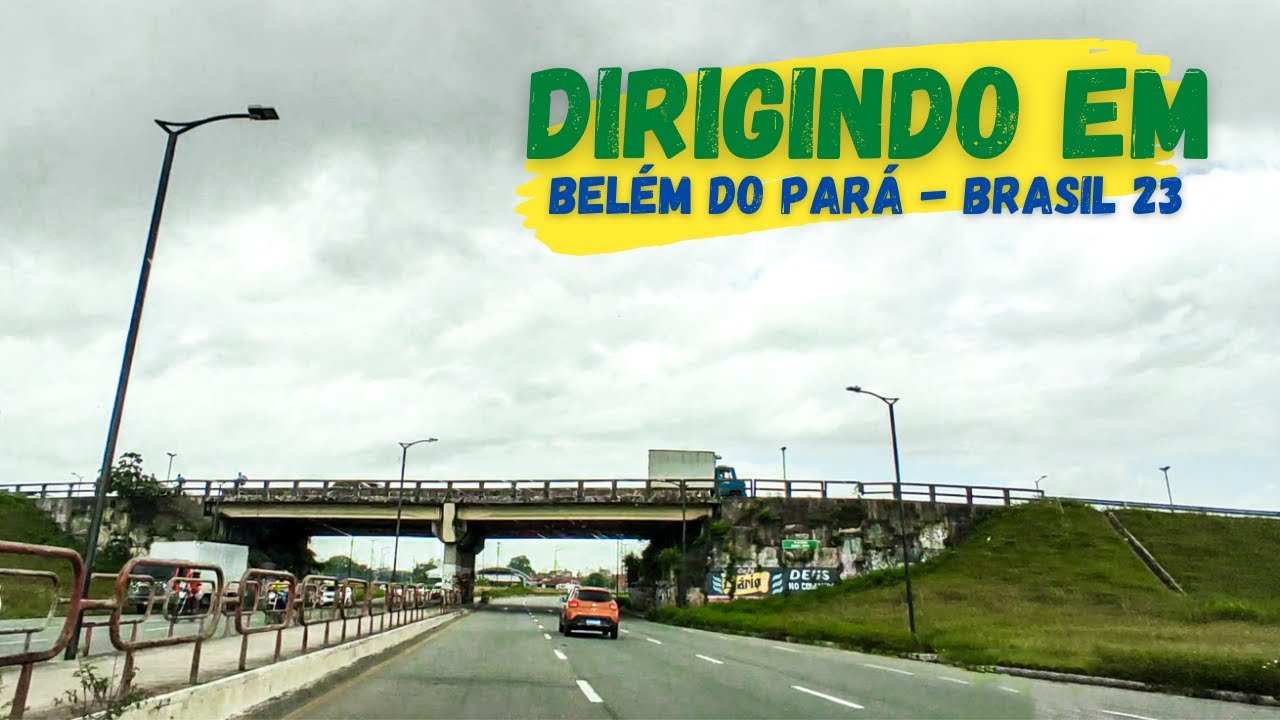 Dirigindo em Belém do Pará - Pelas Ruas de Belém 23 - Cidade da COP 30 2025