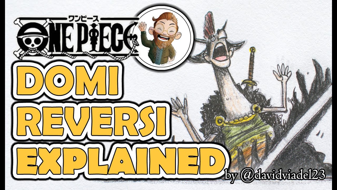 Domi Reversi Explained | One Piece 1151 | by DavidViadel23